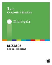 Portada de Guia didàctica. Geografia i historia 1r ESO - (ed. 2015)