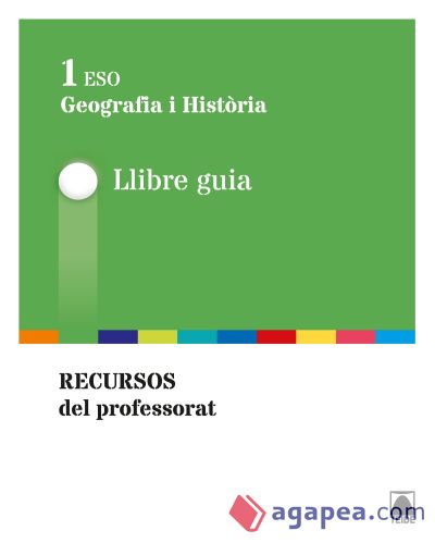 Guia didàctica. Geografia i historia 1r ESO - (ed. 2015)