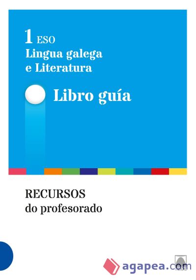 Guia didàctica. Lingua galega e literatura 1 - Galícia (ed. 2015)