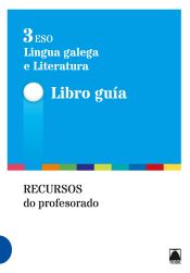 Portada de Guía didáctica. Lingua galega e literatura 3 ESO (Galícia)