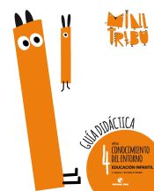 Portada de Guía didáctica. Minitribu. Conocimiento del entorno 4 años