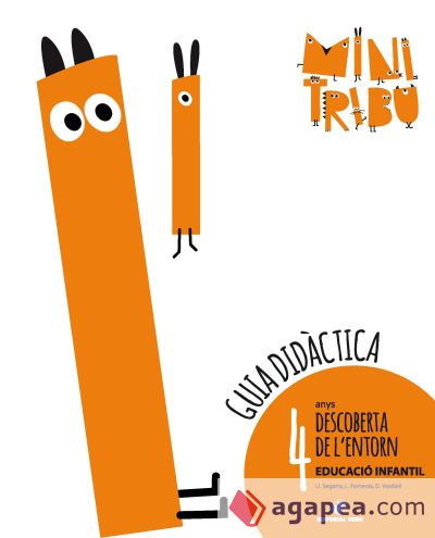 Guia didàctica. Minitribu - Descoberta de l'entorn 4 anys