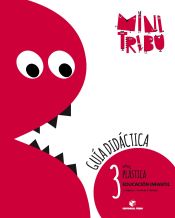 Portada de Guía didáctica. Minitribu - Plástica 3 años