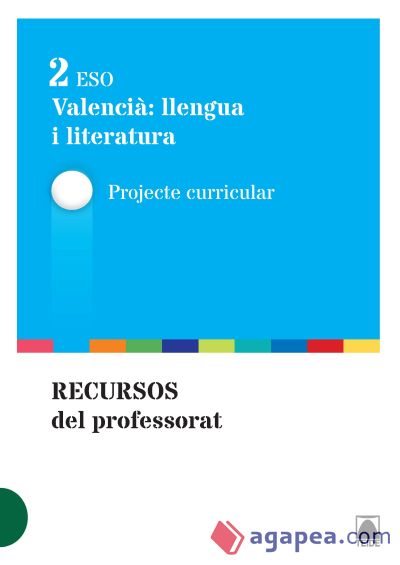 Guia didàctica. Valencià: llengua i literatura 2 ESO