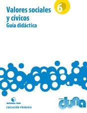 Portada de Guía didáctica. Valores sociales y cívicos 6. Proyecto Duna