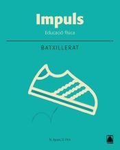 Portada de Impuls. Educació física 1. Batxillerat