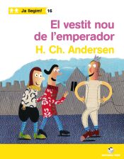 Portada de Ja llegim! 016 - El vestit nou de l'emperador -H. Ch. Andersen