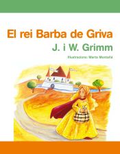Portada de Ja llegim! 09 - El rei Barba de Griva -J. i W. Grimm