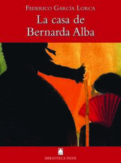 Portada de La casa de Bernarda Alba. Biblioteca Teide 056 - Federico García Lorca