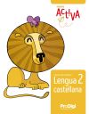 Lengua Castellana 2 Ep - Activa. Prodigi