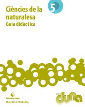 Portada de Llibre del professorat. Ciències de la naturalesa 5. Projecte Duna (CAT)