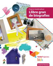 Portada de Llibre gran de biografies. TeideProjectes Kids (Comunitat Valenciana)
