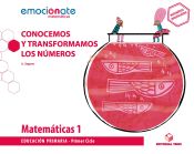 Portada de Matemáticas 1 EPO. Conocemos y transformamos los números - Emociónate