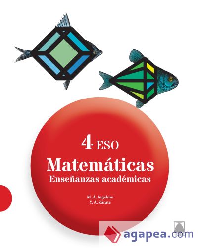 Matemáticas. Enseñanzas académicas 4 ESO - ed. 2016