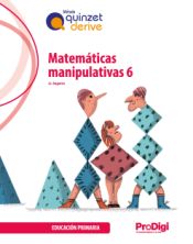 Portada de Matemáticas manipulativas 6 EP - Quinzet-Derive. ProDigi