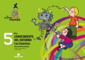 Portada de Mi pequeño mundo. Conocimiento del Entorno - Los inventos - 5 años