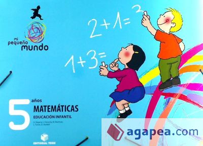 Mi pequeño mundo. Matemáticas 5 años