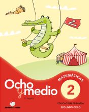 Portada de Ocho y medio 2. Cuaderno de cálculo. Segundo ciclo