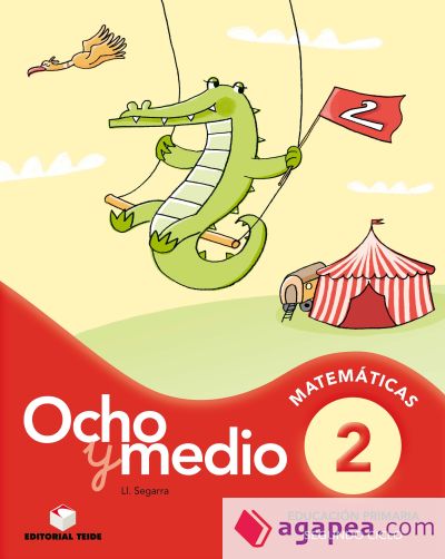 Ocho y medio 2. Cuaderno de cálculo. Segundo ciclo