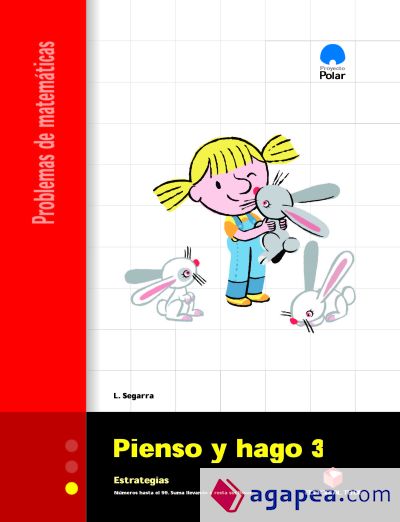 PIENSO Y HAGO 3. PROBLEMAS DE MATEMATICAS