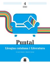 Portada de Puntal 4. Llengua catalana i Literatura 4 ESO