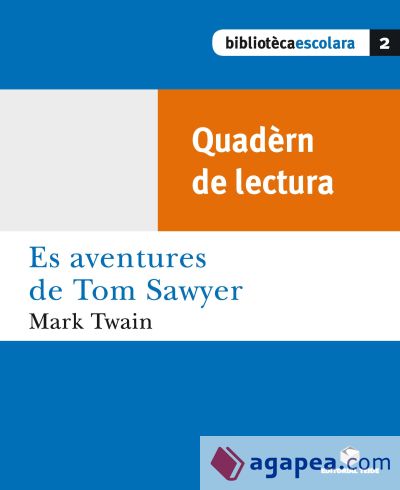 Quàdern. Tom Sawyer. Biblioteca escolar (Llengua aranesa)