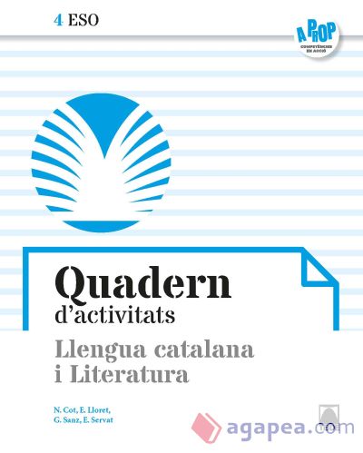 Quadern d'activitats. Llengua catalana i Literatura 4 ESO - A prop