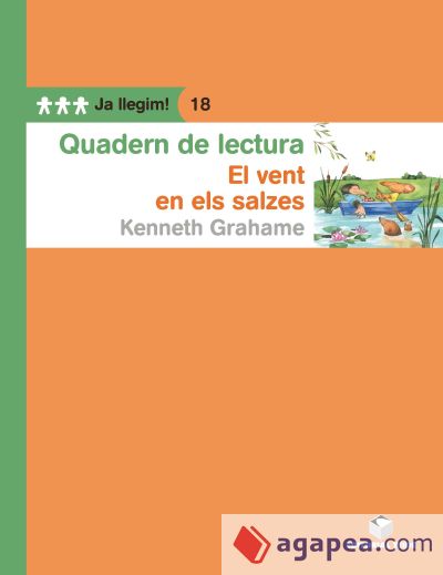 Quadern de lectura. El vent entre els salzes. Ja llegim! 18