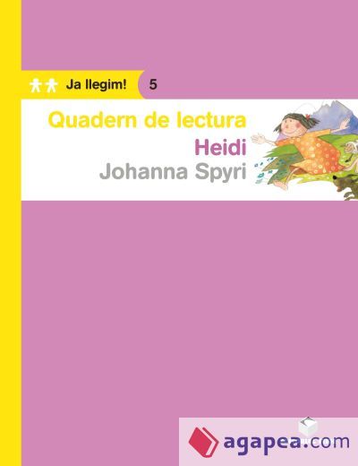 Quadern de lectura. Heidi. Ja llegim! 5 Quadern de lectura. Heidi. Ja llegim! 5