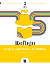 Portada de Reflejo 2. Lengua castellana y Literatura 2 ESO