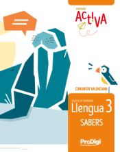 Portada de Sabers. Llengua 3 EP - Activa. ProDigi (Comunitat Valenciana)