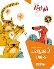 Portada de Sabers. Llengua 5 EP - Activa. ProDigi