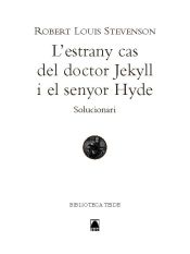 Portada de Solucionari. L'estrany cas del Dr Jekyll i el senyor Hyde. Biblioteca Teide