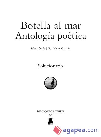 Solucionario. Botella al mar. Antología poética. Biblioteca Teide