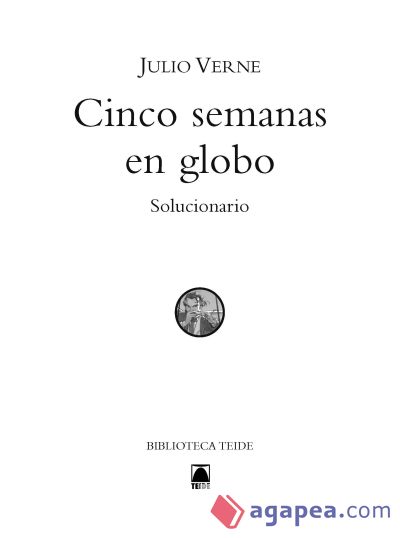 Solucionario. Cinco semanas en globo. Biblitoeca Teide