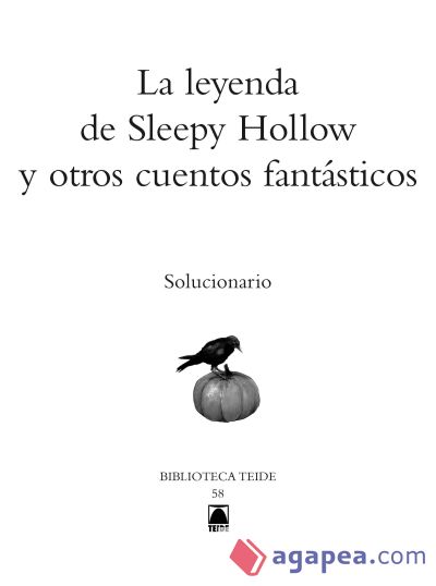 Solucionario. La leyenda de Sleepy Hollow y otros cuentos fantásticos. Biblioteca Teide