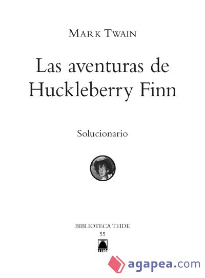 Solucionario. Las aventuras de Huckleberry Finn. Biblioteca Teide