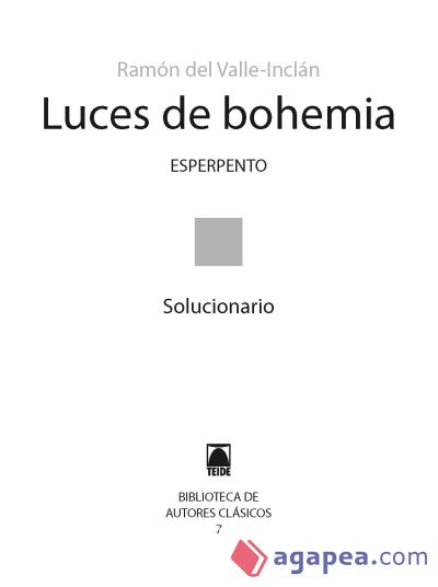 Solucionario. Luces de bohemia. Colección Biblioteca de Autores clásicos - Bachillerato