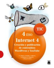 Portada de TIC 4 ESO. Internet 04 - Creación y publicación de contenidos: WordPress y YouTube