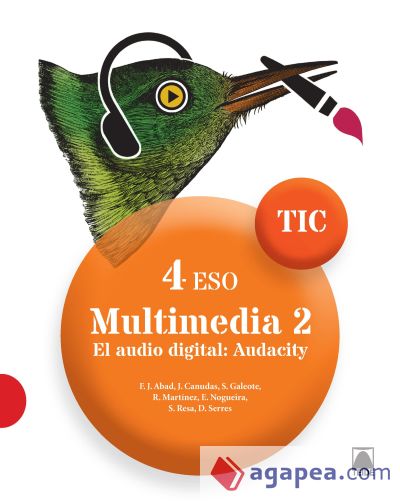 TIC 4 ESO. Multimedia 2. El audio digital: Audiciti