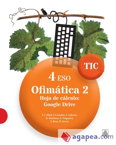 TIC 4 ESO. Ofimática 2. Hoja de cálculo: Google Drive