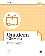 Portada de Tecnologia 3 ESO. Quadern d'activitats - A prop