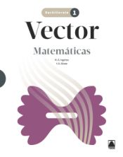 Portada de Vector. Matemáticas 1 Bachillerato