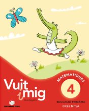 Portada de Vuit i mig 4. Quadern de càlcul. Cicle Mitjà