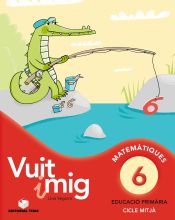 Portada de Vuit i mig 6. Quadern de càlcul. Cicle Mitjà