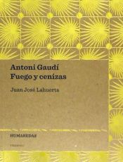 Portada de Antoni Gaudí. Fuego y cenizas