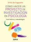 C&oacute;mo Hacer Un Proyecto De Investigaci&oacute;n En Psicolog&iacute;a