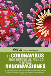 Portada de El coronavirus que detuvo al mundo y otras nanoinvasiones