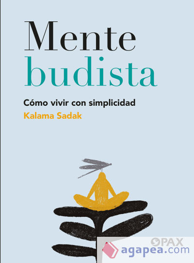 Mente budista: Cómo vivir con simplicidad