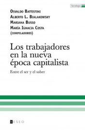 Portada de Los trabajadores en la nueva época capitalista